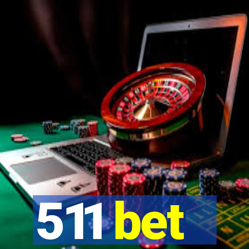 511 bet